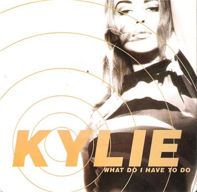Kylie Minogue - What Do I Have To Do download mp3 flac