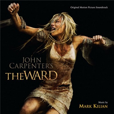 Mark Kilian - John Carpenter's The Ward (Original Motion Picture Soundtrack) download mp3 flac