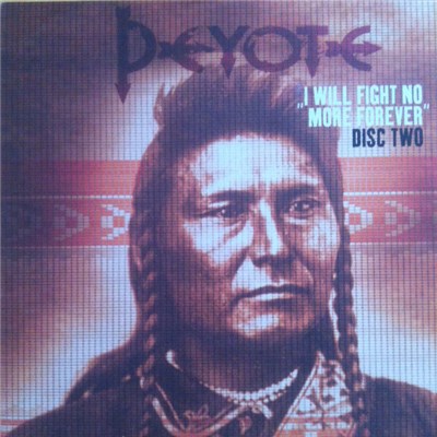 Peyote - I Will Fight No More Forever (Disc Two) download mp3 flac