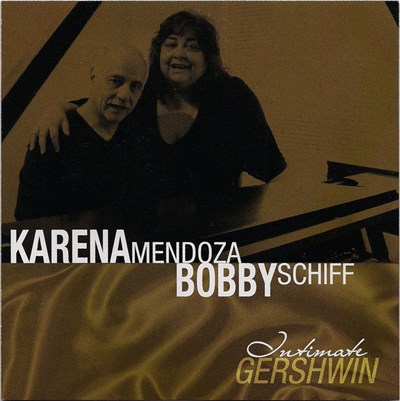 Karena Mendoza, Bobby Schiff - Intimate Gershwin download mp3 flac