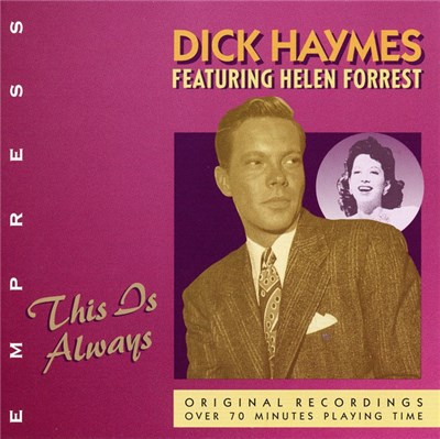 Dick Haymes Featuring Helen Forrest - This Is Always download mp3 flac