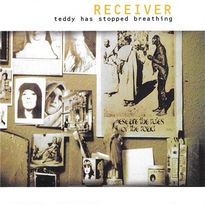 Receiver - Teddy Has Stopped Breathing download mp3 flac