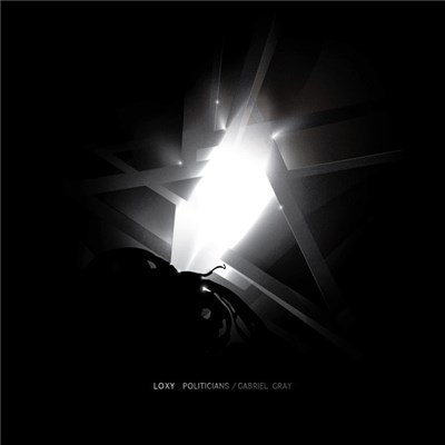Loxy - Politicians / Gabriel Gray download mp3 flac