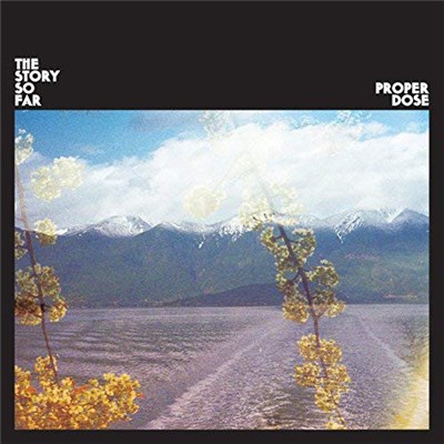 The Story So Far - Proper Dose download mp3 flac