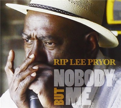 Rip Lee Pryor - Nobody But Me download mp3 flac