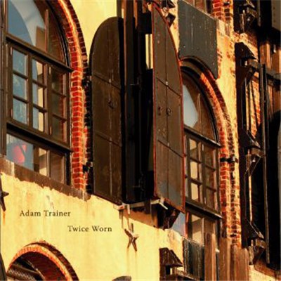 Adam Trainer - Twice Worn download mp3 flac