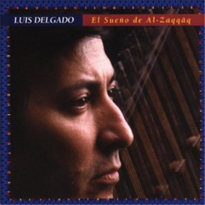 Luis Delgado - El Sueño De Al-Zaqqâq download mp3 flac