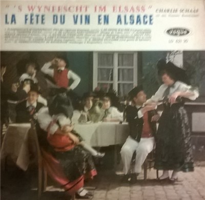 Charlie Schaaf Un Sini Elsaesser Buerekapell - 'S Wynfescht Im Elsass = La Fête Du Vin En Alsace download mp3 flac