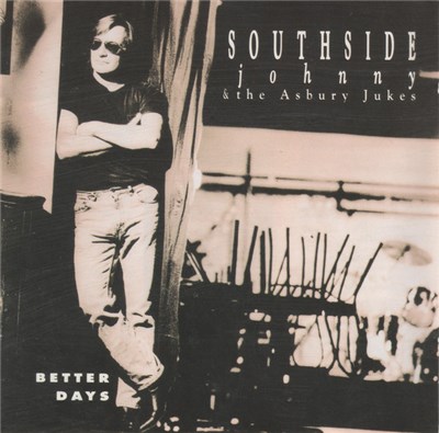 Southside Johnny & The Asbury Jukes - Better Days download mp3 flac