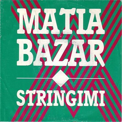 Matia Bazar - Stringimi download mp3 flac