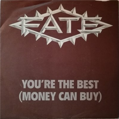 Fate - You`re The Best ( Money Can Buy ) / Think For Yourself download mp3 flac