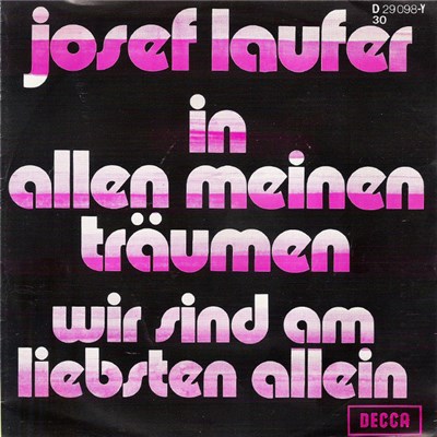 Josef Laufer - In Allen Meinen Träumen / Wir Sind Am Liebsten Allein download mp3 flac