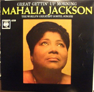 Mahalia Jackson - Great Gettin' Up Morning download mp3 flac