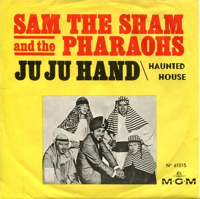 Sam The Sham And The Pharaons - Ju Ju Hand / Haunted House download mp3 flac