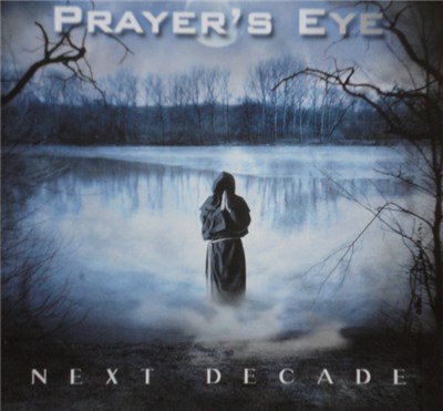Prayer´s Eye - Next Decade download mp3 flac