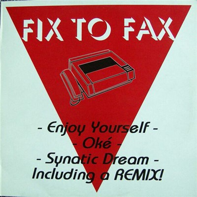 Fix To Fax - Enjoy Yourself / Synatic Dream download mp3 flac