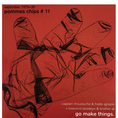 Captain Moustache & Fredo Ignazio, Reverend Deadeye & Brother Al - Pommes Chips No. 11 / Go Make Things download mp3 flac