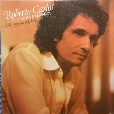 Roberto Carlos - Canta En Español Mi Querido, Mi Viejo, Mi Amigo download mp3 flac