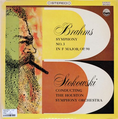 Brahms - Stokowski Conducting The Houston Symphony Orchestra - Symphony No. 3 In F Major, Opus 90 download mp3 flac