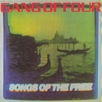 Gang Of Four - Songs Of The Free download mp3 flac