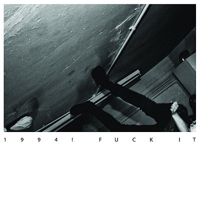 1994! - Fuck It download mp3 flac