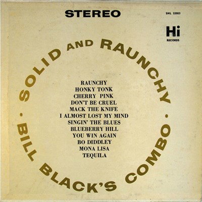 Bill Black's Combo - Solid And Raunchy download mp3 flac