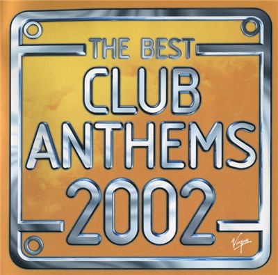 Various - The Best Club Anthems 2002 download mp3 flac