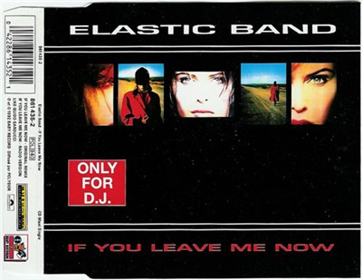 Elastic Band - If You Leave Me Now download mp3 flac