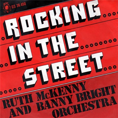 Ruth McKenny And Banny Bright Orchestra - Rocking In The Street download mp3 flac
