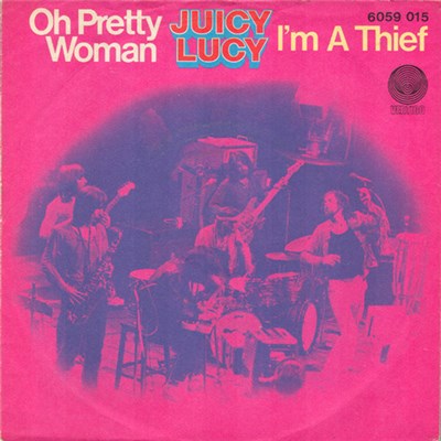 Juicy Lucy - Oh Pretty Woman / I'm A Thief download mp3 flac