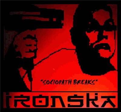 Ironska - Sociopath Breaks download mp3 flac