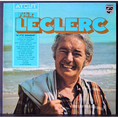 Félix Leclerc - Le P'tit Bonheur download mp3 flac