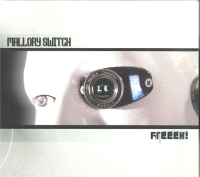 Mallory Switch - Freeek! download mp3 flac