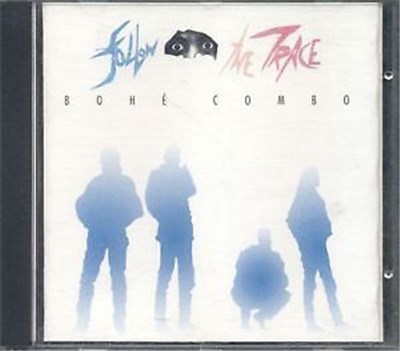 Bohé Combo - Follow The Trace download mp3 flac