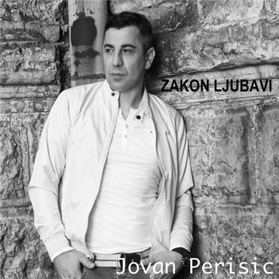 Jovan Perišić - Zakon Ljubavi download mp3 flac