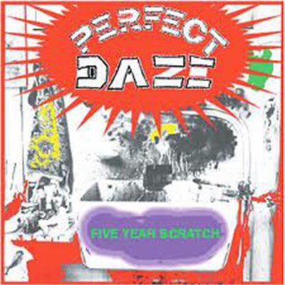 Perfect Daze - Five Year Scratch download mp3 flac