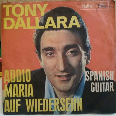Tony Dallara - Addio Maria Auf Wiedersehen download mp3 flac