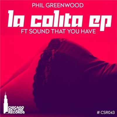 Phil Greenwood - La Colita EP download mp3 flac