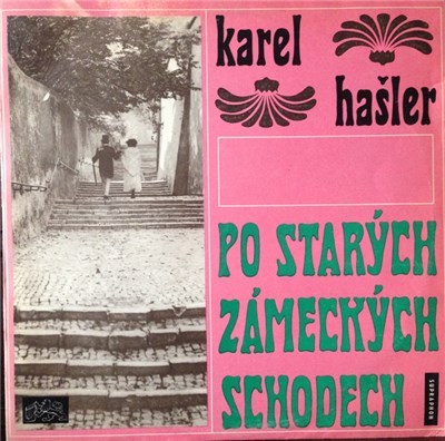 Karel Hašler - Po Starých Zámeckých Schodech (Písničky Karla Hašlera) download mp3 flac