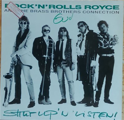 Rock'N'Rolls Royce And The Brass Brothers Connection - Shut Up'N'Listen! download mp3 flac