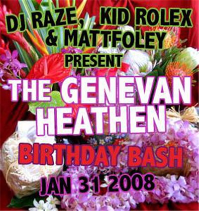 DJ Raze, Kid Rolex & Mattfoley Present Genevan Heathen, The - The Genevan Heathen Birthday Bash Jan 31 2008 download mp3 flac