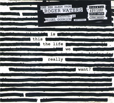 Roger Waters - Is This The Life We Really Want? download mp3 flac