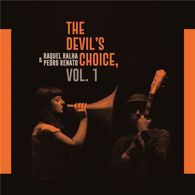 Raquel Ralha & Pedro Renato - The Devil's Choice, Vol.1 download mp3 flac
