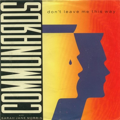Communards With Sarah Jane Morris - Don't Leave Me This Way download mp3 flac