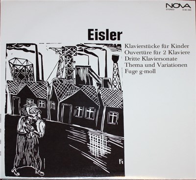Eisler - Klavierstücke Für Kinder / Ouvertüre Für 2 Klaviere / Dritte Klaviersonate / Thema Und Variationen / Fuge G-moll download mp3 flac