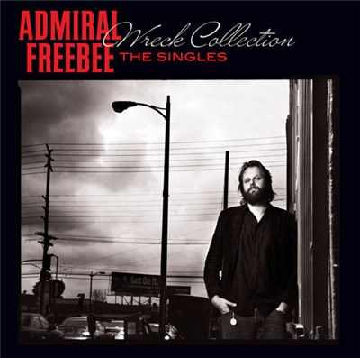 Admiral Freebee - Wreck Collection (The Singles) download mp3 flac