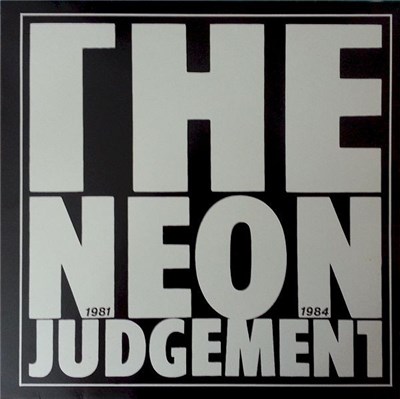 The Neon Judgement - The Neon Judgement 1981-1984 download mp3 flac