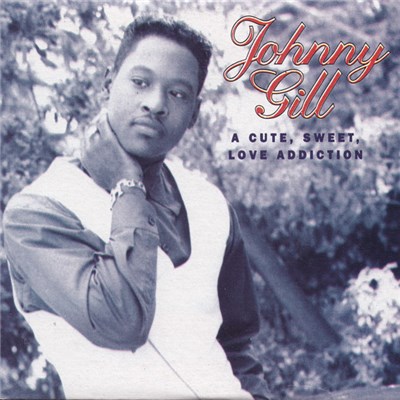 Johnny Gill - A Cute, Sweet, Love Addiction download mp3 flac