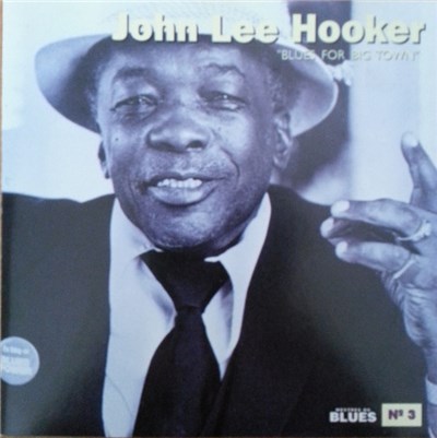 John Lee Hooker - Blues For Big Town download mp3 flac