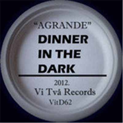 Agrande - Dinner In The Dark download mp3 flac